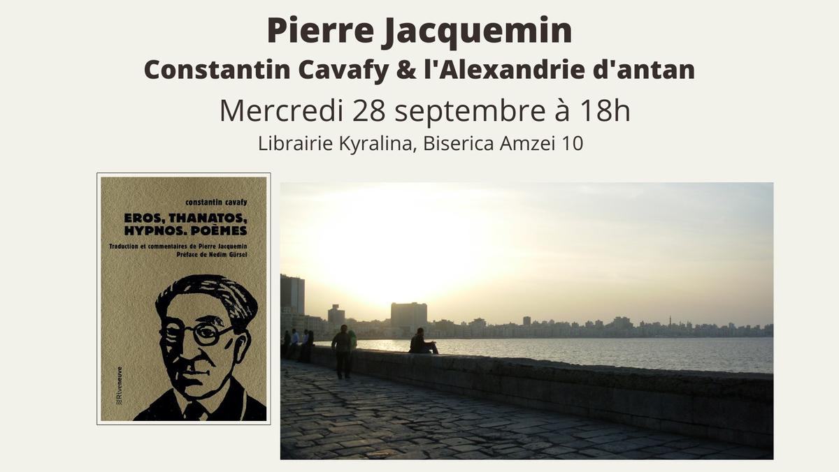 Pierre Jacquemin nous parle du poète grec Constantin Cavafy