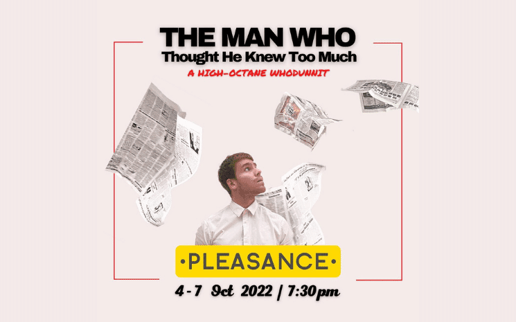 The Man Who Thought He Knew Too Much