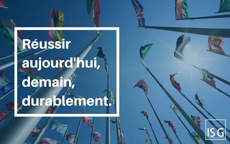 ISG, réussir aujourd'hui, demain durablement