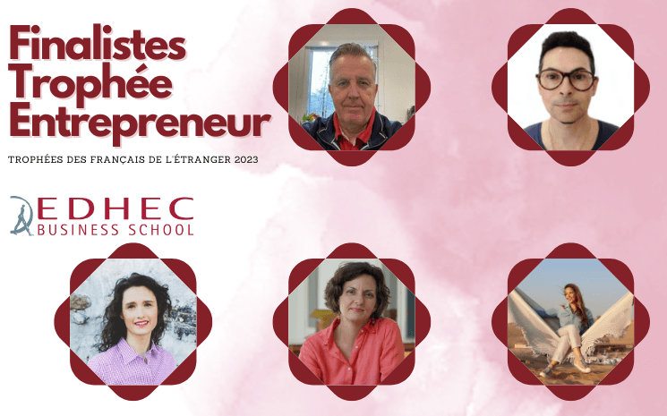 Les Finalistes du Trophée Entrepreneur 2023 des Trophées des Français de l'étranger