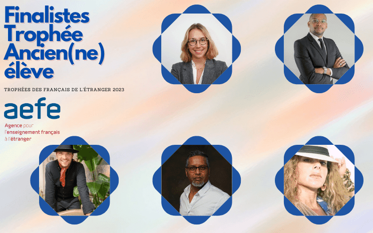 les 5 finalistes 2023 du Trophée Ancien élève des lycées français du monde