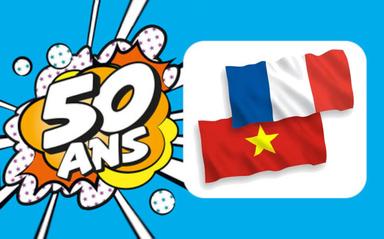 France Vietnam en 2023 : programme pour l'anniversaire de 50 ans de coopération