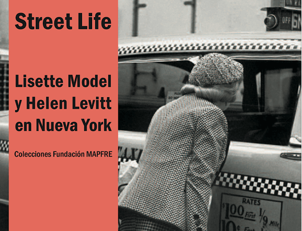 Thyssen Malaga : “Street Life. Lisette Model et Helen Levitt à New York"