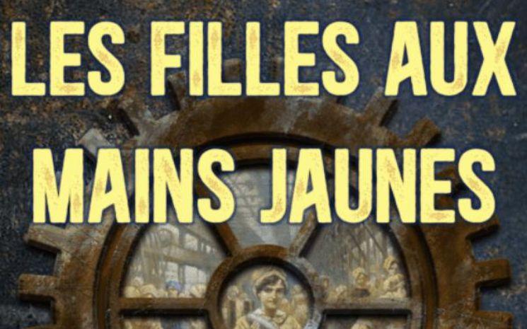 Les filles aux mains jaunes