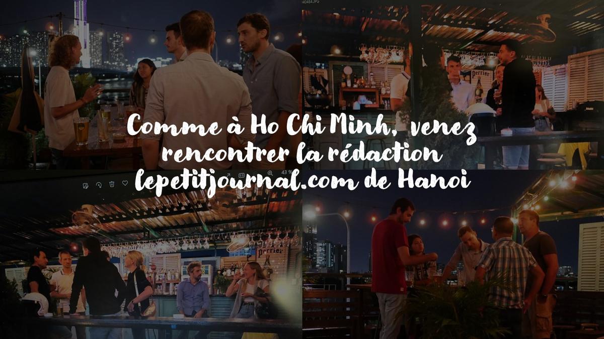 rencontre et apéro avec l'équipe lepetitjournal.com Hanoi
