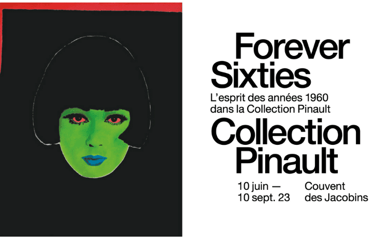 Forever Sixties. L'esprit des années 1960 dans la Collection Pinault