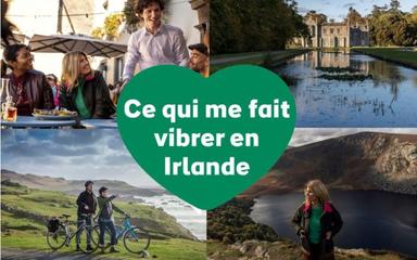 La nouvelle campagne du tourisme en Irlande : Irlande, au rythme de vos émotions !
