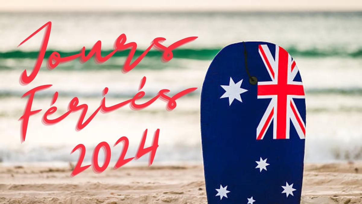 Jours Fériés en Australie 2024