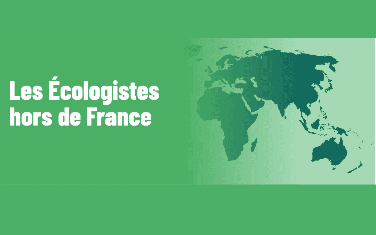 tribune des écologistes au service des Français de l'étranger