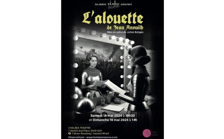 alouette tamise en scène