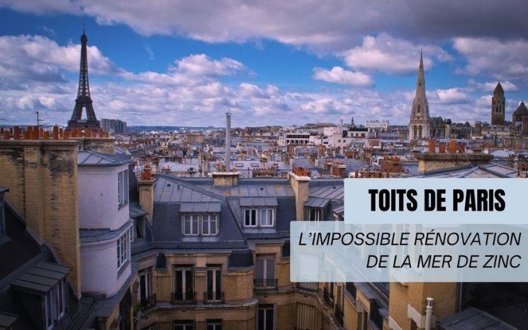toits de paris rénovation du siècle