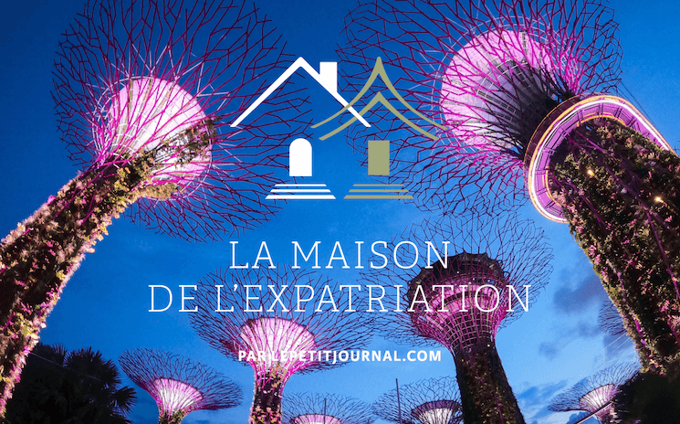 La Maison de l’expatriation débarque à Singapour