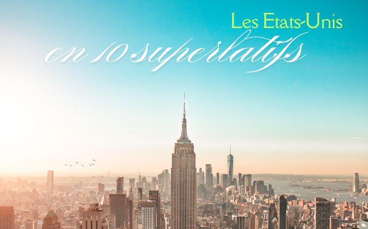 États Unis superlatifs