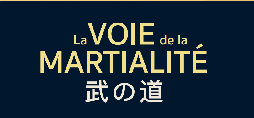 voie de la martialité