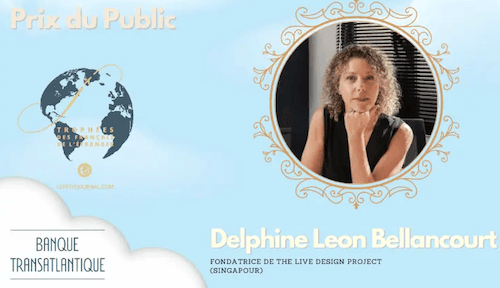 Votez pour Delphine Leon Bellancourt, Française à Singapour et Prix du Public !