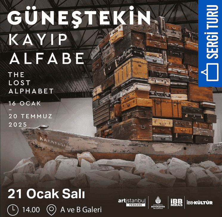 Affiche de l’exposition "Kayıp Alfabe" d’Ahmet Güneştekin à Feshane, Artistanbul, une installation immersive sur la mémoire et l’identité.