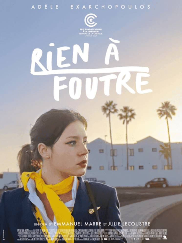 Affiche du film "Rien à foutre" avec Adèle Exarchopoulos, un drame social sur la quête de sens d’une hôtesse de l’air, projeté à l’Institut Français d’Izmir en février 2025.