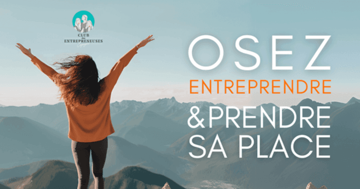 affiche de l'événement "oser entreprendre" à barcelone organisé le 7 mars le club des entrepreneuses