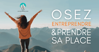 affiche de l'événement "oser entreprendre" à barcelone organisé le 7 mars le club des entrepreneuses