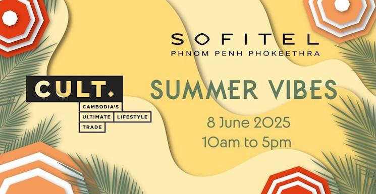 CULT Summer Vibes revient au Sofitel Phnom Penh le 8 juin 2025