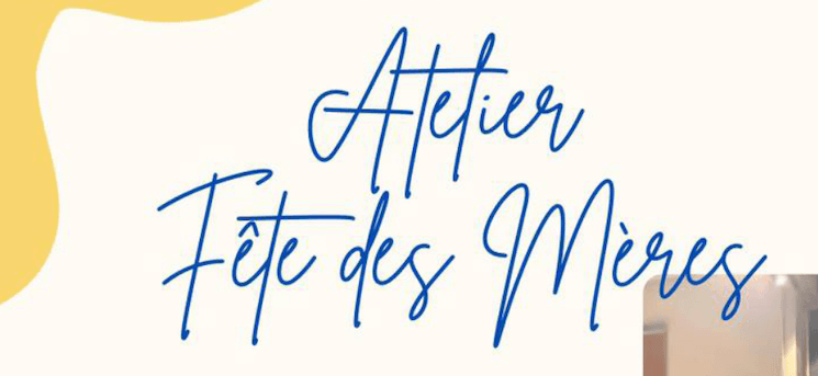 Affiche de l’atelier Fête des Mères organisé par l’Union Française à Istanbul le 24 mai 2025