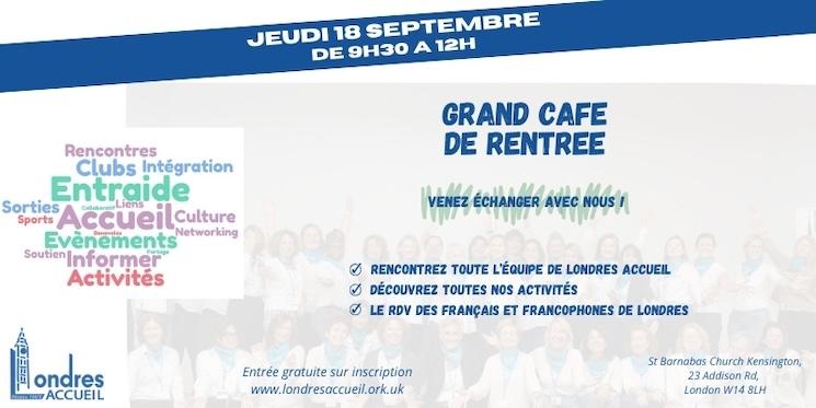 Grand café de rentrée de Londres Accueil