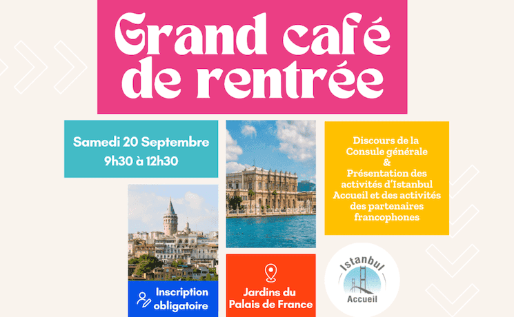 Affiche du Grand café de rentrée d’Istanbul Accueil, le 20 septembre 2025 dans les jardins du Palais de France à Istanbul