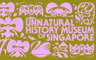 Affiche Unnatural Museum of Singapore