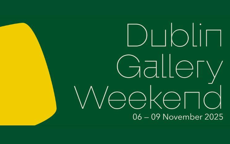 Dublin Gallery Weekend 2025