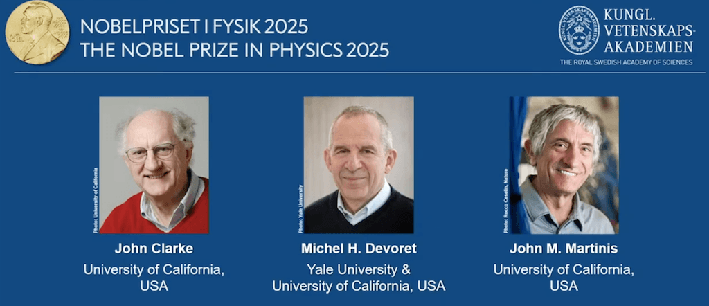 prix Nobel de physique 2025 : John Clarke, Michel H. Devoret , John M. Martinis
