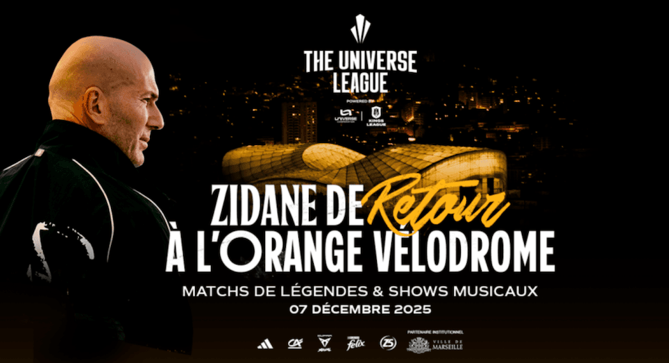 Affiche The Universe League, avec la date de l'évènement, le lieu, le stade Vélodrome et Zinédine Zidane de dos.