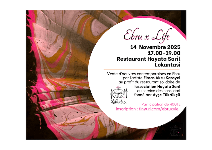 Affiche de l’événement solidaire Ebru x Life au restaurant Hayata Sarıl Lokantası à Beyoğlu