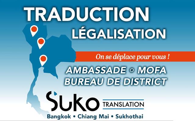 Services de traduction certifiée et de légalisation de documents en Thaïlande par SUKO Translation, avec déplacements auprès des administrations à Bangkok, Chiang Mai et Sukhothaï.