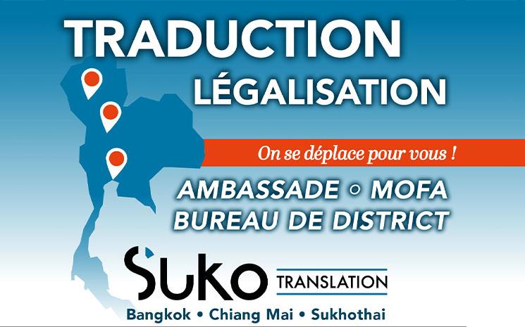 Services de traduction certifiée et de légalisation de documents en Thaïlande par SUKO Translation, avec déplacements auprès des administrations à Bangkok, Chiang Mai et Sukhothaï.