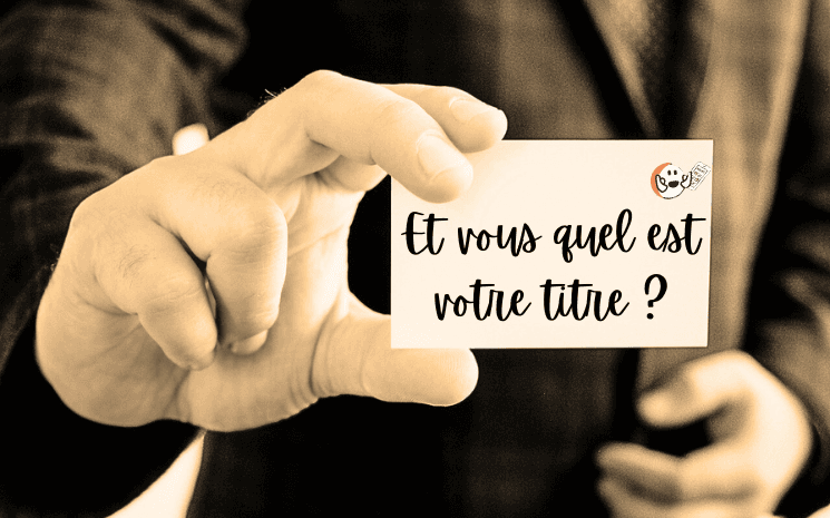 Quel est votre titre