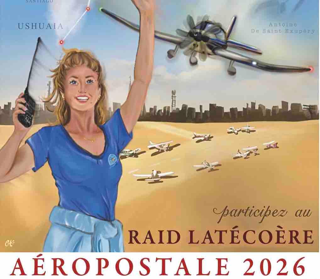 RAID LATECOERE TOULOUSE ARGENTINE