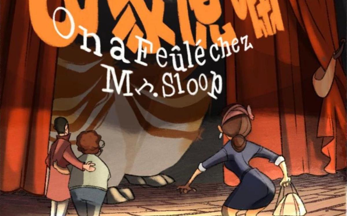 “On a Feulé chez Mr. Sloop”, un spectacle familial à découvrir à Singapour