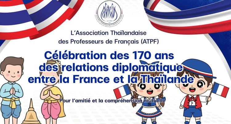 Atpf 170 ans relations franco-thaies