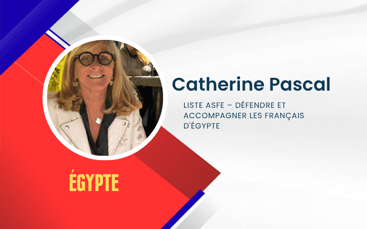 Catherine Pascal, Liste ASFE – Défendre et accompagner les Français d'Égypte