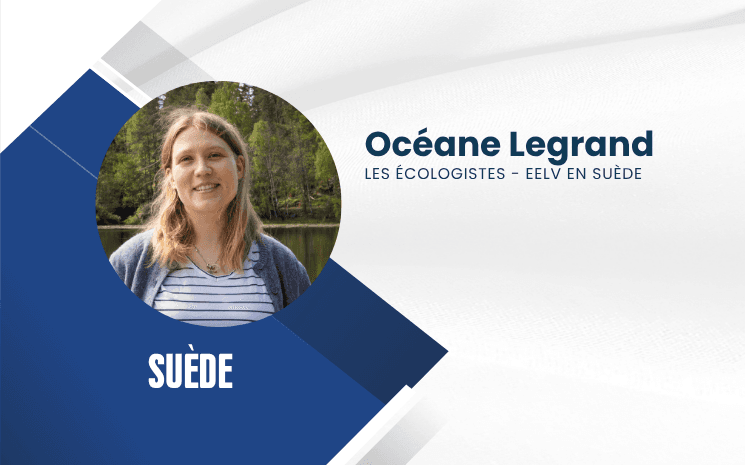 Océane Legrand, ”Les Écologistes - EELV en Suède”