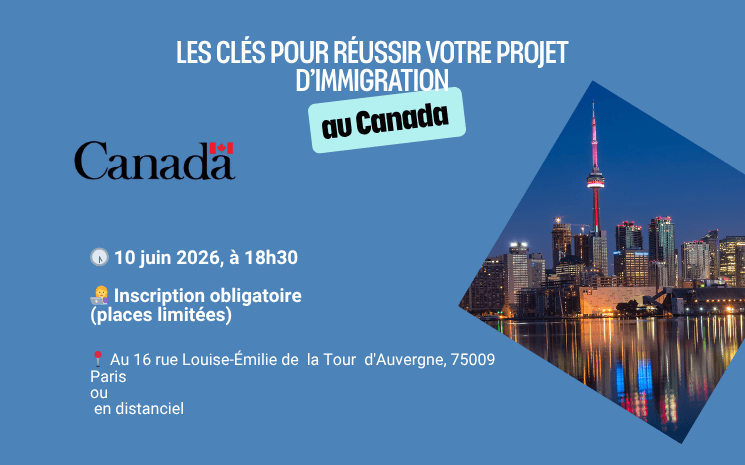 Réussir votre projet d’immigration au Canada - 10 Juin