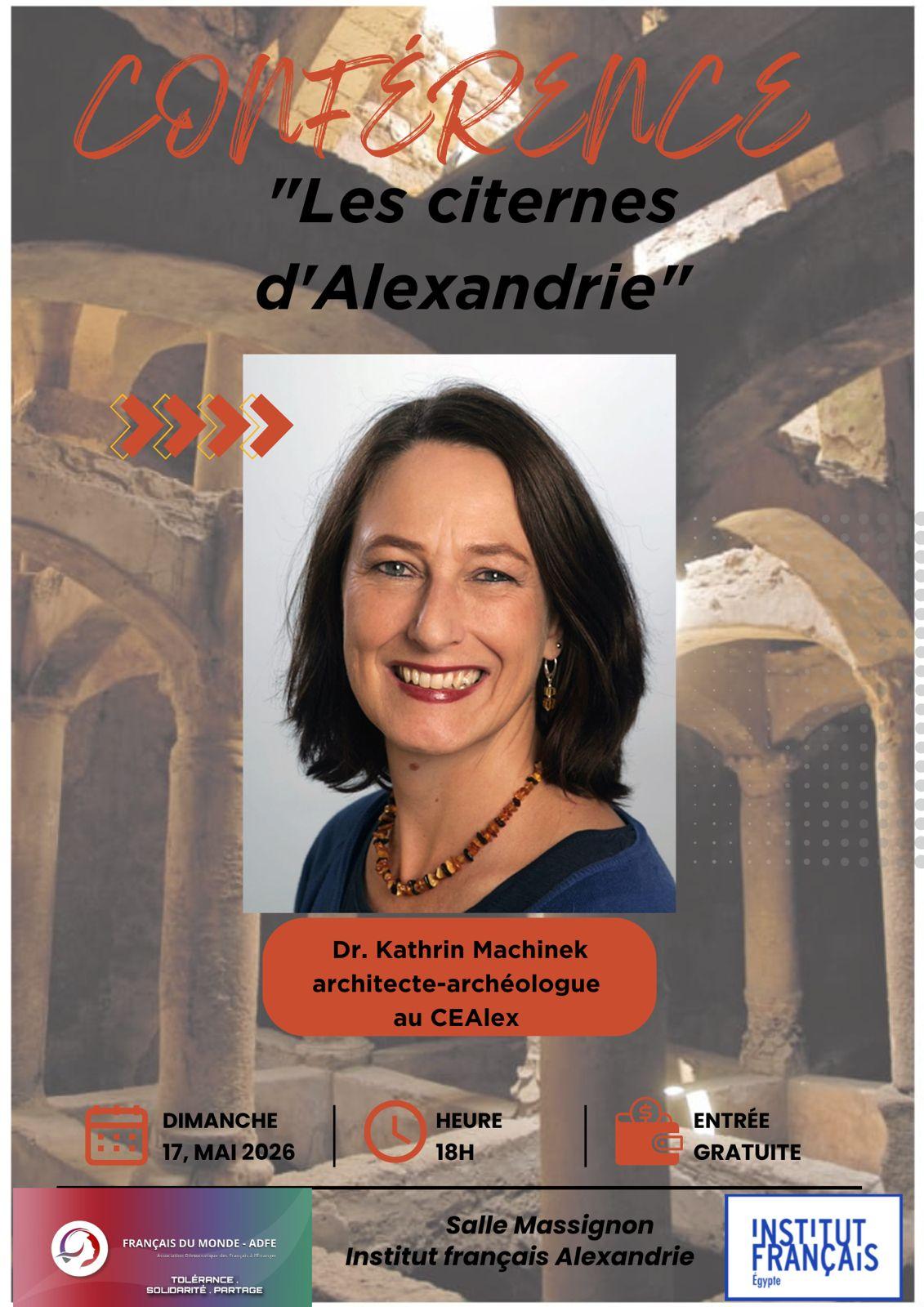 Portrait du Dr. Kathrin Machinek, architecte-archéologue au CEAlex, intervenante de la conférence sur les citernes d'Alexandrie le 17 mai 2026.