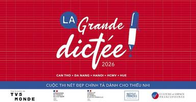 La Grande Dictée des Petits 2026 : Un événement emblématique de la Francophonie au Vietnam