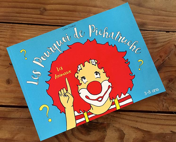 La couverture du livre de clown Pichatruche de Célia Chabut en Nouvelle-Calédonie