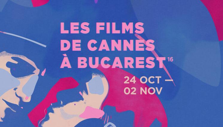 Films de Cannes à Bucarest 2025