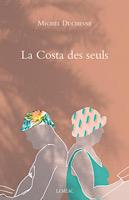 La Costa des Seuls Michel Duchesne