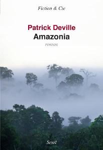 Amazonia Patrick Deville Mumbai