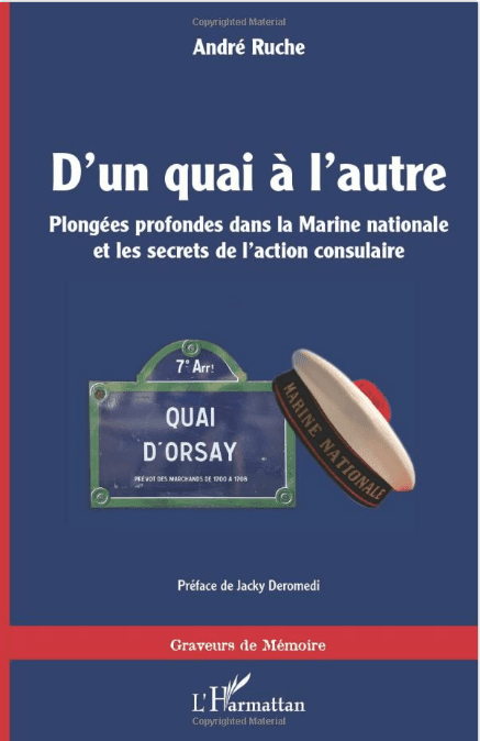 André Ruche - d'un quai à l'autre - consul de france à singapour