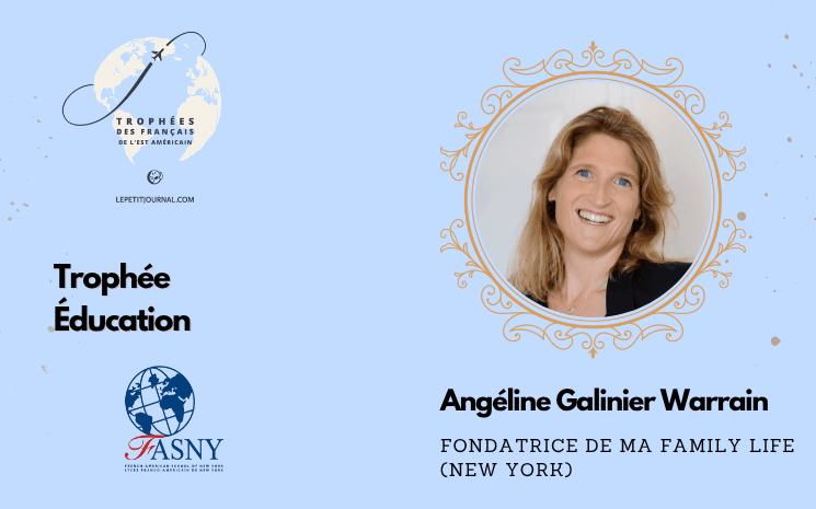 Angéline Galinier Warrain, Fondatrice de Ma Family Life (New York)