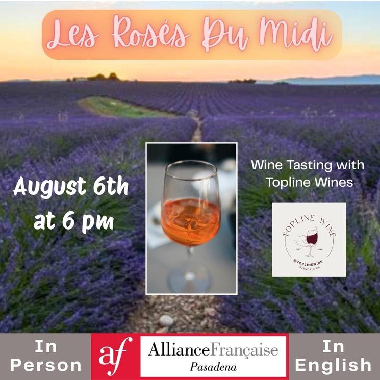 Les Rosés du Midi : une soirée aux couleurs de l’été provençal à Pasadena le 6 août